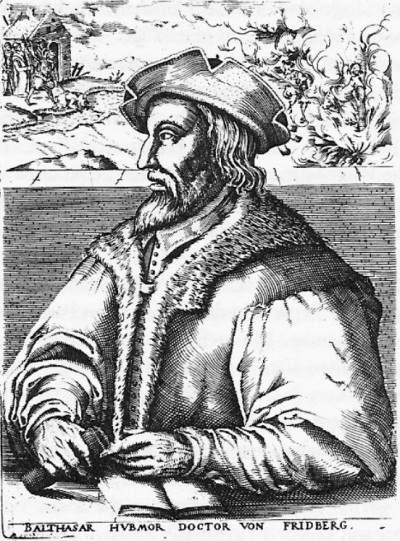 Balthasar Hubmaier (1480-1528), a notable Anabaptist leader. 