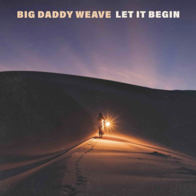 Big Daddy Weave