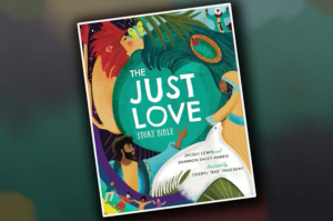 'Just Love' children's Bible says Scripture includes 'made-up' stories and events