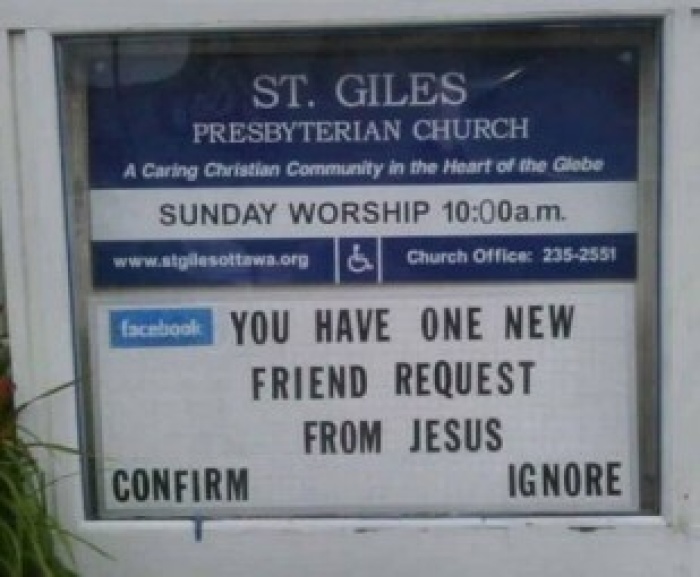 'Thanks to JHill for this week's church sign of the week. The sign combines Facebook and Arminianism, so you can't go wrong with that!' posted Ed Stetzer on his blog, August 12, 2011.