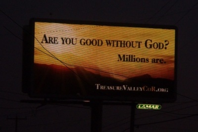 Treasure Valley CoR billboard asking 'Are you Good without God? Millions are.'