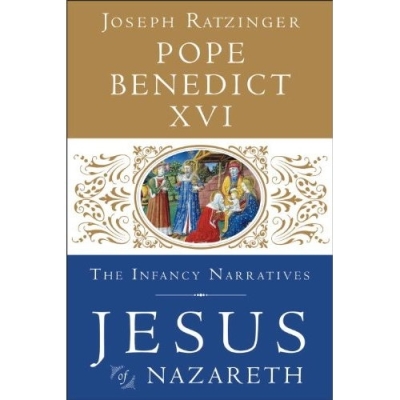 The Pope's new book 'Jesus of Nazareth: The Infancy Narratives'