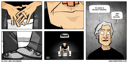 Comic artist Wes Molebash shared what he considered would be the "most epic" "I Am Second" video testimony ever – biologist and renowned atheist Richard Dawkins becoming a follower of Jesus Christ.