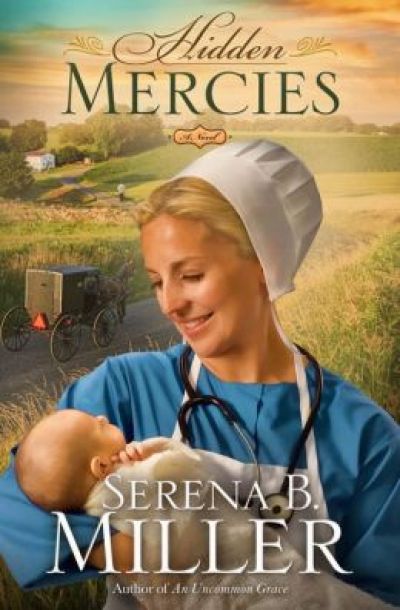 'Hidden Mercies' by Serena B. Miller