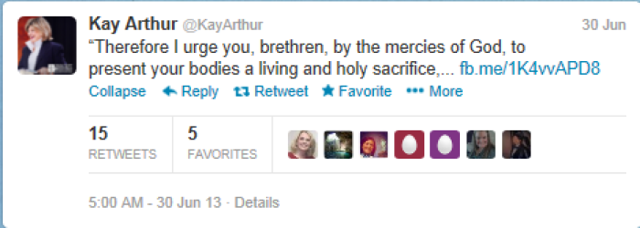 Kay Arthur tweets the first half of Romans 12:1, with a corresponding link.<br>