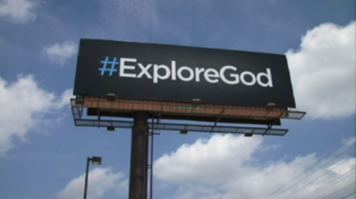 The billboard is one among 30 located in Austin, Texas, encouraging people to join the #ExploreGod global initiative that the Explore God Project will launch in September.