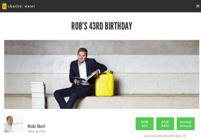 Rob Bell celebrates his 43rd birthday with a crowdfunding campaign for charity: water.