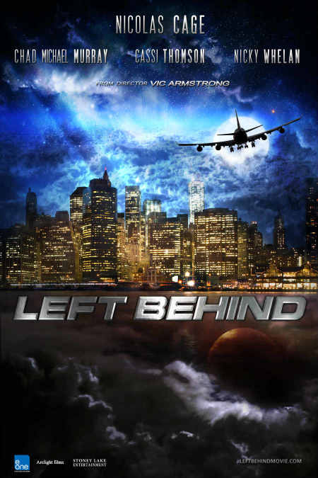The latest movie poster for the 2014 apocalyptic film "Left Behind" starring Nicolas Cage, Chad Michael Murray, Cassi Thomson and Nicky Whelan.