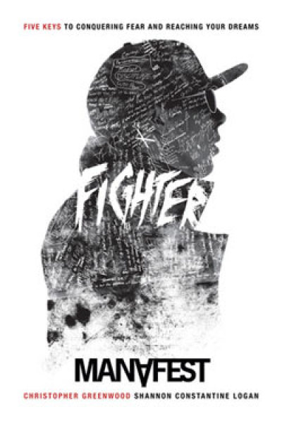 Manafest releases his first book - Fighter: Five Keys to Conquering Fear and Reaching Your Dreams.