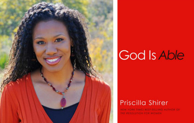Priscilla Shirer, author of <em>God Is Able</em>.