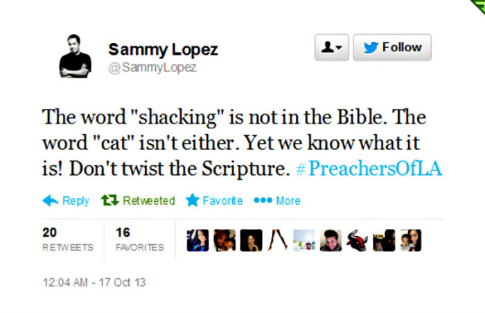 Sammy Lopez, Pastor/I Am Second Ambassador & Speakers Bureau/Apologist, tweeted during an episode of 'Preachers of L.A.' on the issue of 'shacking' being in the Bible.