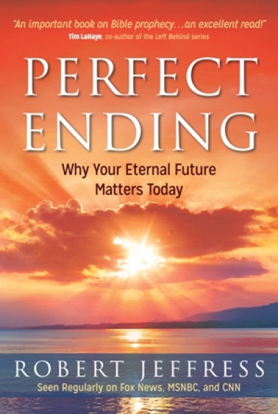 In his newest book, 'Perfect Ending: Why Your Eternal Future Matters Today,' released on Jan. 21, 2014, Pastor Robert Jeffress of First Baptist Church in Dallas, Texas, aims to answer people's most pressing questions about heaven and end times prophecy.