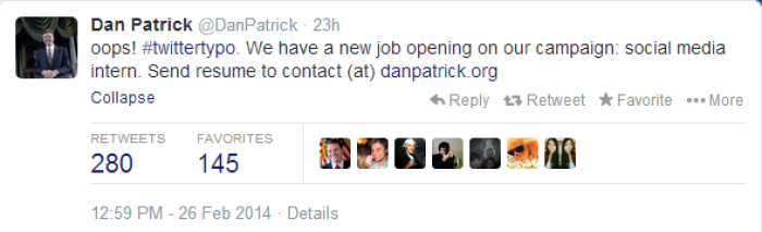 Texas State Senator and Candidate for Lieutenant Governor Dan Patrick tweeted this to cover up the #twittertypo in which he supported Gay Marriage.