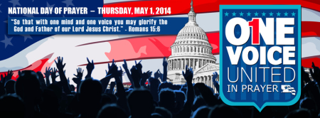 The theme for the 2014 National Day of Prayer is "One Voice, United in Prayer" based on Romans 15:6.