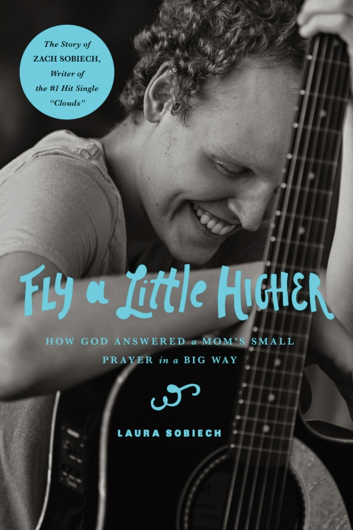 Cover Art for Laura Sobiech's book, 'Fly a Little Higher.'
