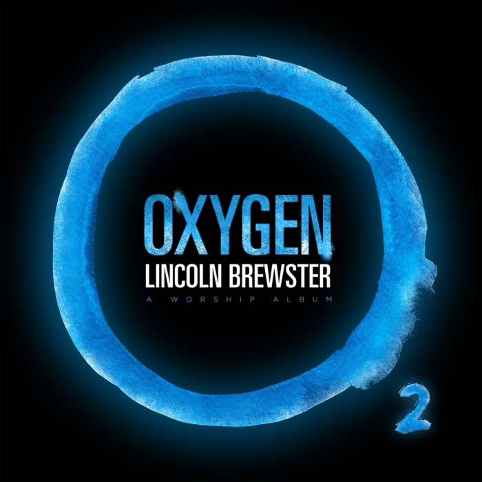 Celebrated worship artist Lincoln Brewster's album 'Oxygen' (2014)