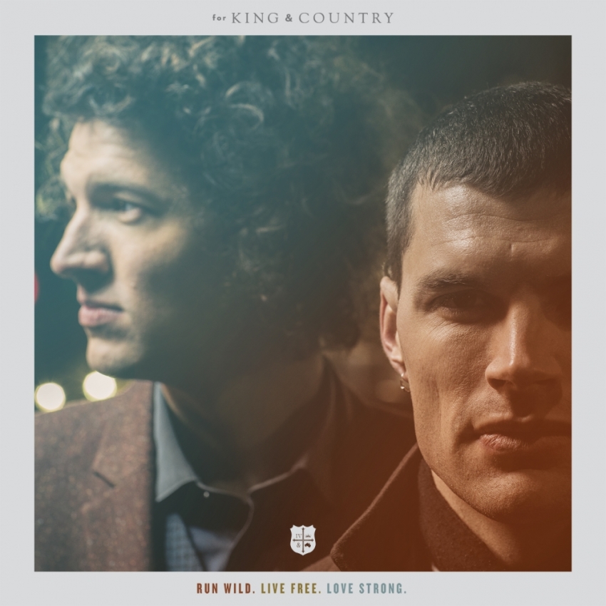 Cover Art for the sophomore album of For King and Country "Run Wild. Live Free. Love Strong"