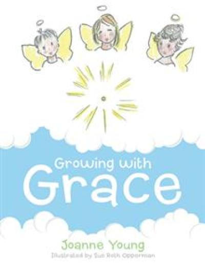 Joanna Young's illustrated book 'Growing with Grace' follows a developing fetus can hardly wait to meet her mother.