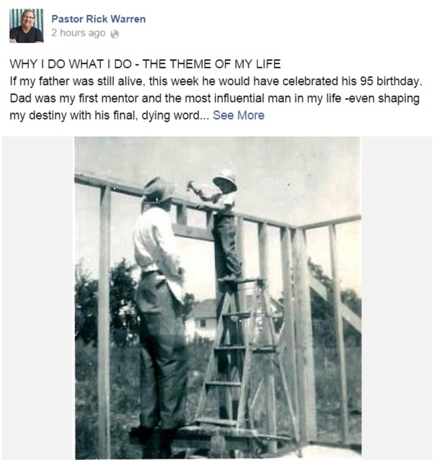 Pastor Rick Warren of Saddleback Church in Lake Forest, California, writes about the photo above: "The photo with this post shows me, at 4 years old, helping my dad build a church. Thanks dad, for modeling what matters most." [FILE]