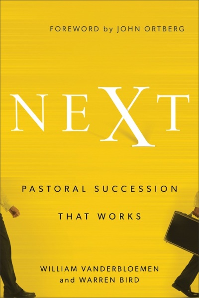 'Next: Pastoral Succession That Works', by William Vanderbloemen and Warren Bird.