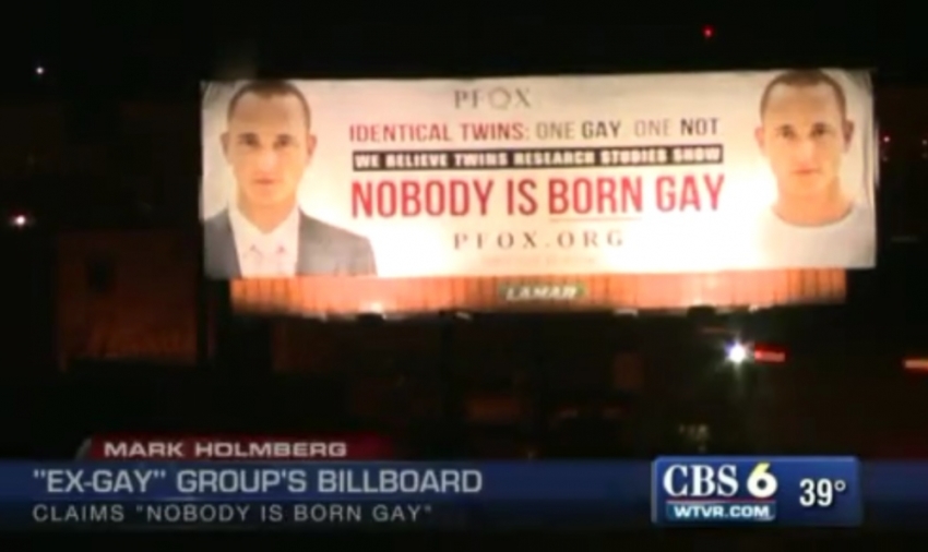 "Nobody is born gay," says a PFOX billboard in Richmond, Virginia, December 2014.