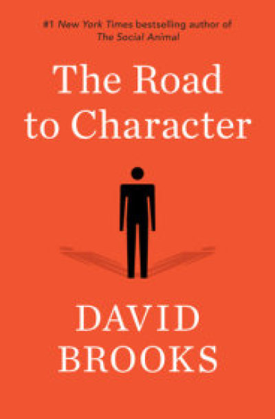 Cover for 'The Road to Character' by David Brooks. 2015.