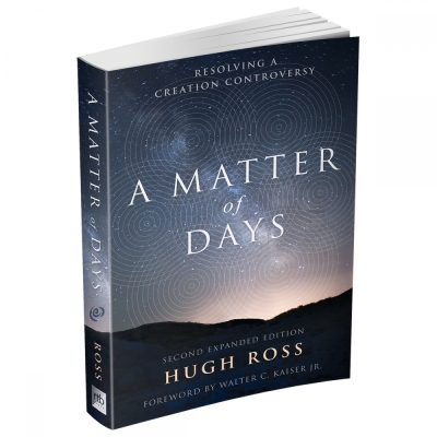A Matter of Days by Hugh Ross, RTB Press, 2015.