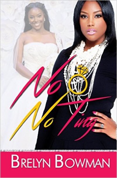 Brelyn Bowman's new book, 'No Ring No Ting,' released on February 10, 2016.