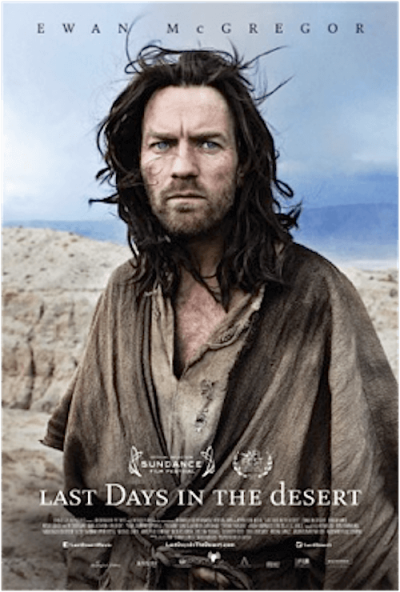 'Last Days in The Desert' features actor Ewan McGregor as both Jesus and the devil, 2016.