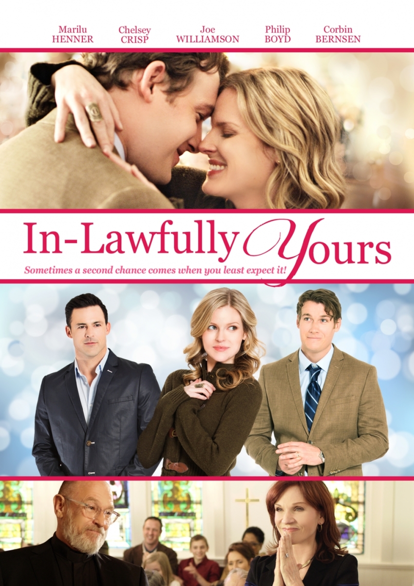 "In-Lawfully Yours" Starring Marilu Henner, Chelsey Crisp and Corbin Bernsen come to DVD on September 6, 2016.