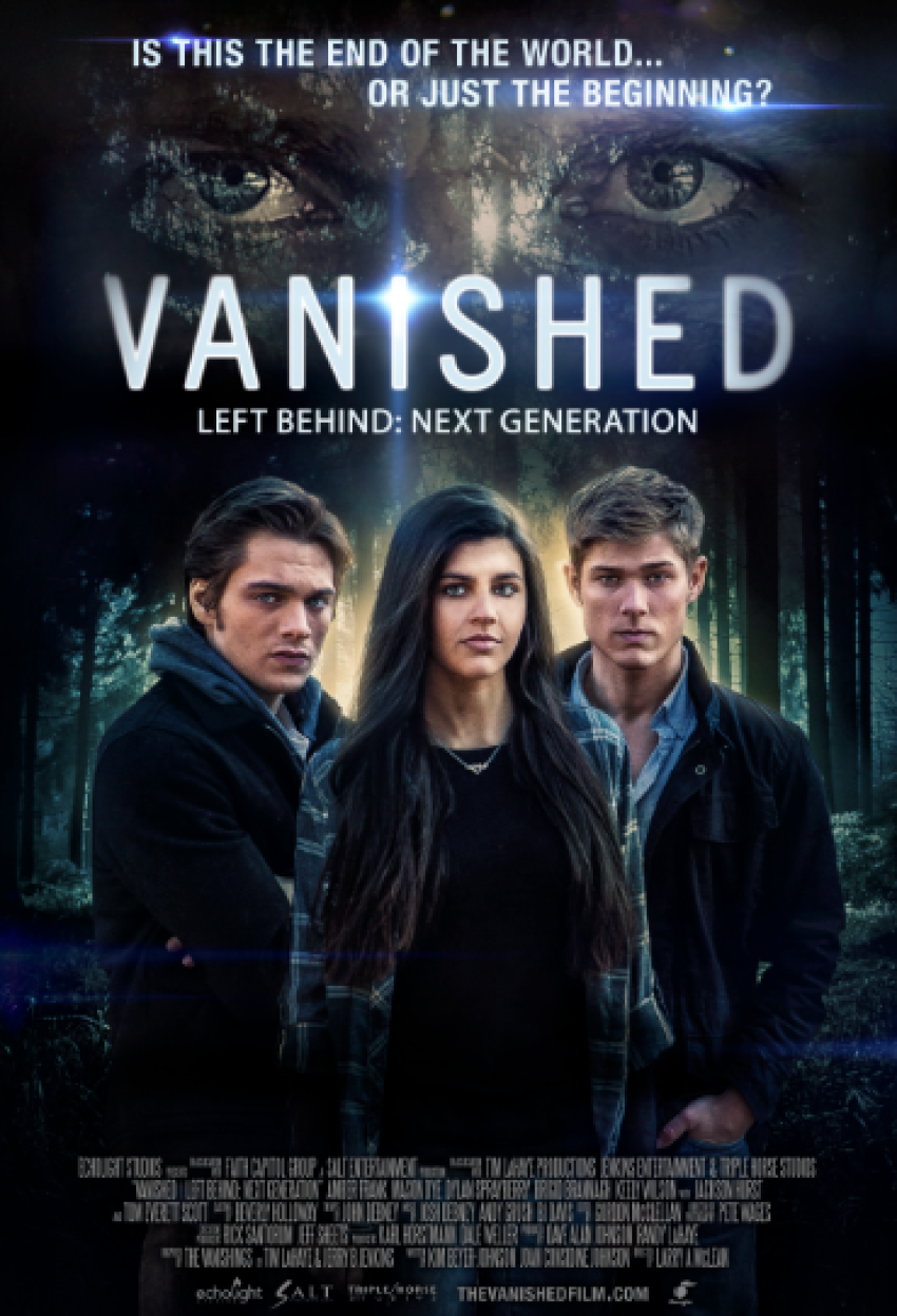 Young Apocalyptic Adventure "Vanished | LeftBehind: Next Generation" Comes to the Big Screen Sept. 28, 2016.