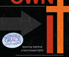 New Film 'Grace Unplugged' To Help Christians 'OWN' Their Faith