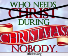 American Atheists Claims 'Nobody Needs Christ During Christmas' in New Times Square Billboard