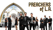 'Preachers of LA' Gets Second Season; 'Preachers of NY,' Other City Spin-Offs in the Works