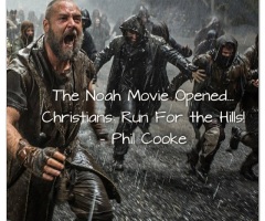 The Noah Movie Opened... Christians: Run For the Hills! (Meme)