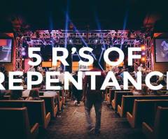 5 Characteristics of True Repentance to Clear Up Confusion