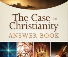 Lee Strobel's 'The Case for Christianity': 60 Answers to Popular Questions on God, Bible, Jesus and Faith
