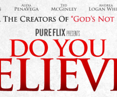 'Do You Believe' Trailer Released, 'God's Not Dead' Follow Up Offers Star-Studded Cast on a Faith-Filled Journey