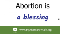 Abortion Is Never 'a Blessing' or 'a Second Chance'
