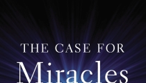 Lee Strobel Makes the Case for Miracles to Christians 'Embarrassed' by the Supernatural