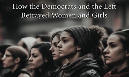 'The Reckoning: How the Democrats and the Left Betrayed Women and Girls' (book review)