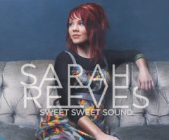Rising Christian Artist Sarah Reeves Releases Debut Album