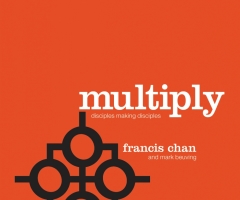 Francis Chan's 'Multiply,' Focused on Discipleship, Slated for Fall Release