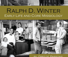 Book Review: Ralph D. Winter – Early Life and Core Missiology