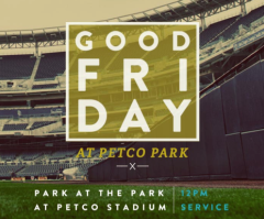 Rock Church Hosts Good Friday Service at San Diego Padres Petco Park