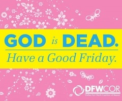 Atheist Group Sparks Outrage With 'God Is Dead, Have a Good Friday' Email